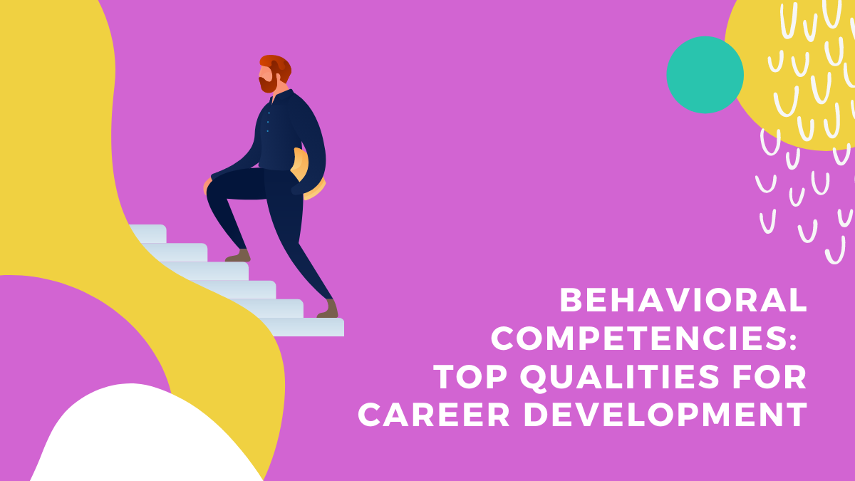 Why Behavioral Competencies Are Crucial For Career Development | Talenteria